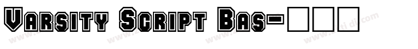 Varsity Script Bas字体转换